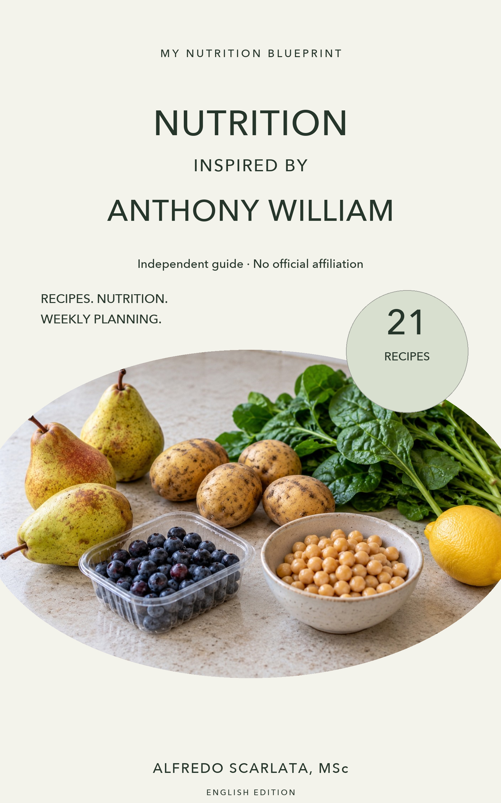 MY Nutrition Blueprint – Nutrition Inspired by Anthony William – Extended Edition (English, PDF)