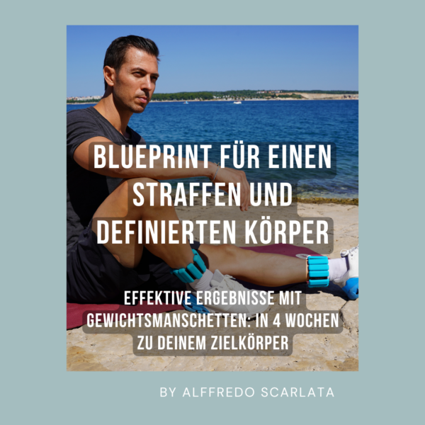 Blueprint: Straffer & definierter Körper mit Gewichtsmanschetten